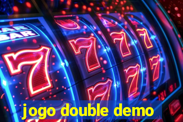 jogo double demo